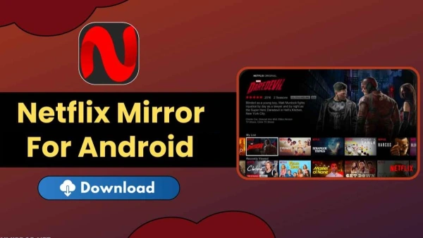 NetMirror APK: Everything You Need to Know About the Ultimate Screen Mirroring App